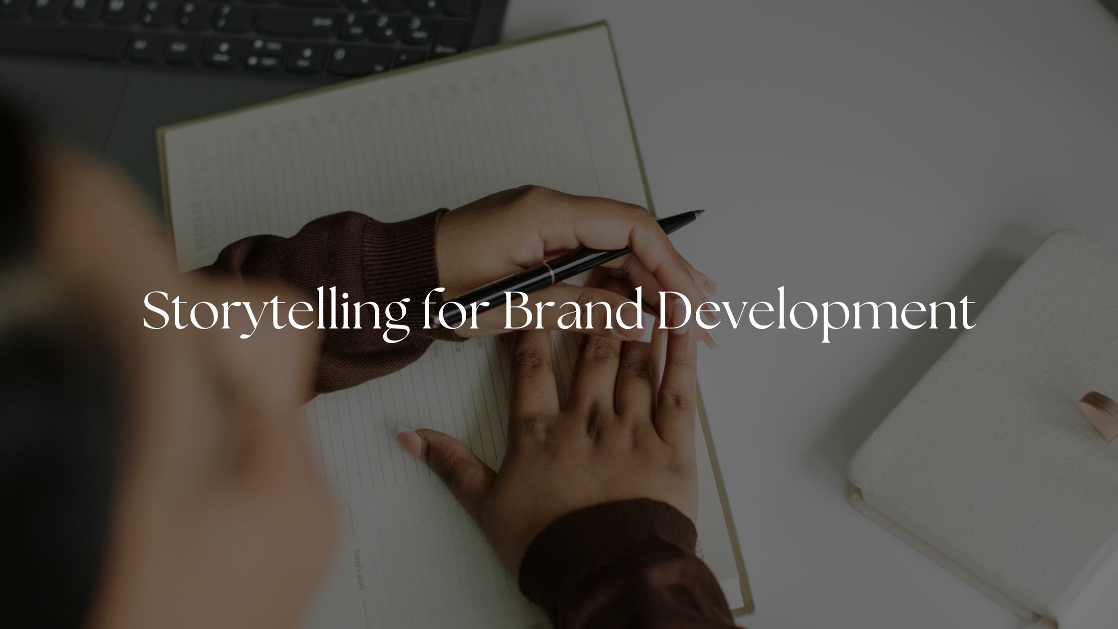 Storytelling for Brand Development