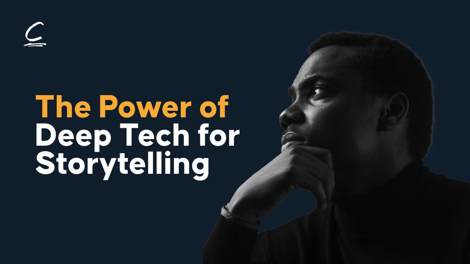 The Power Of Deep Tech For Storytelling
